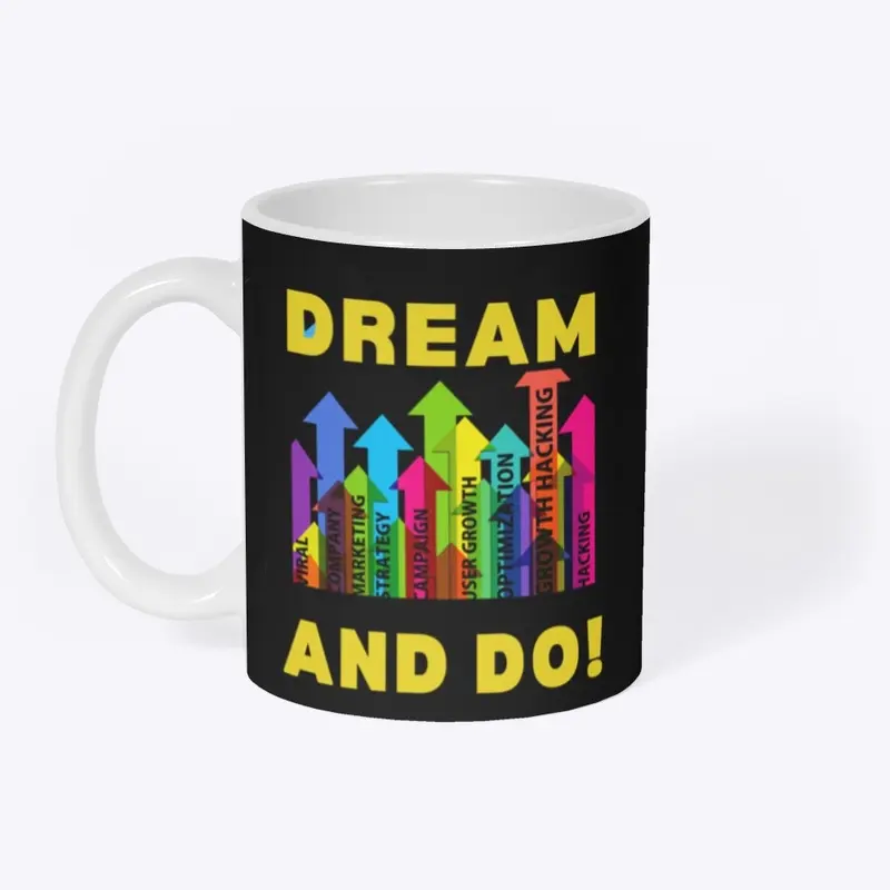 Dream And Do!